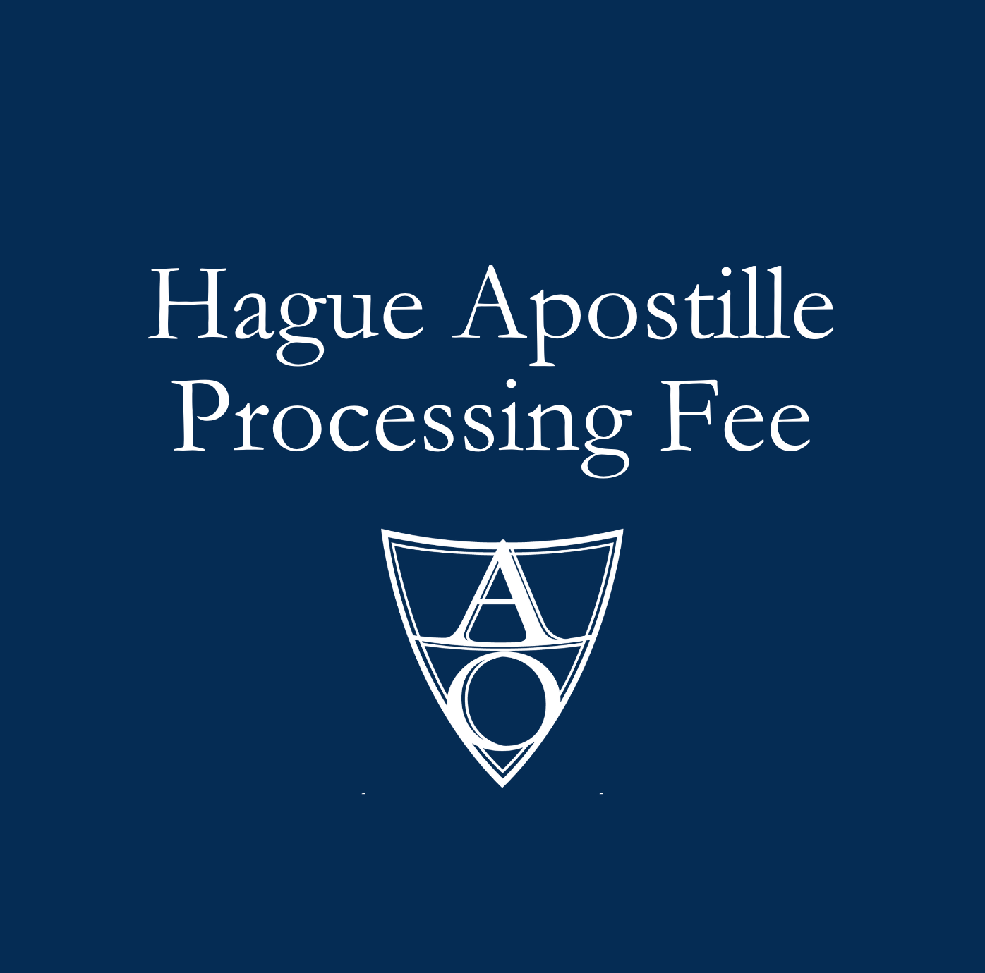 Hague Apostille Processing Fee